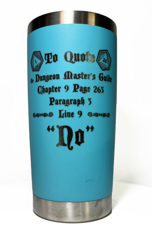 20oz Tumbler | To Quote Dungeon Master's Guide