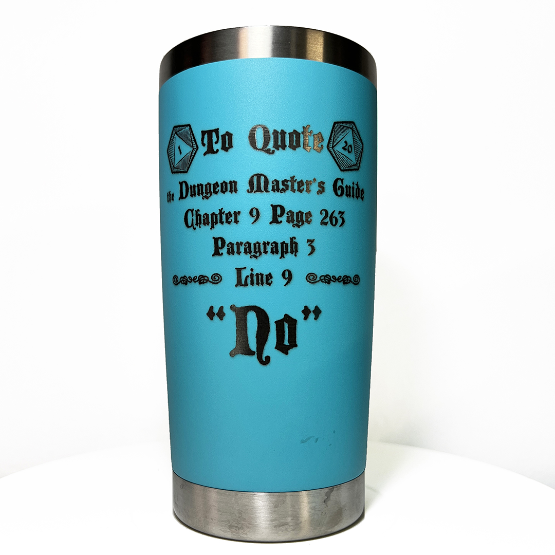 20oz Tumbler | To Quote Dungeon Master's Guide