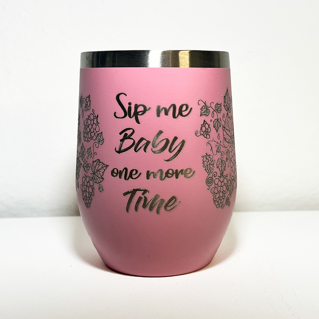 12oz Wine Tumbler | Sip Me Baby