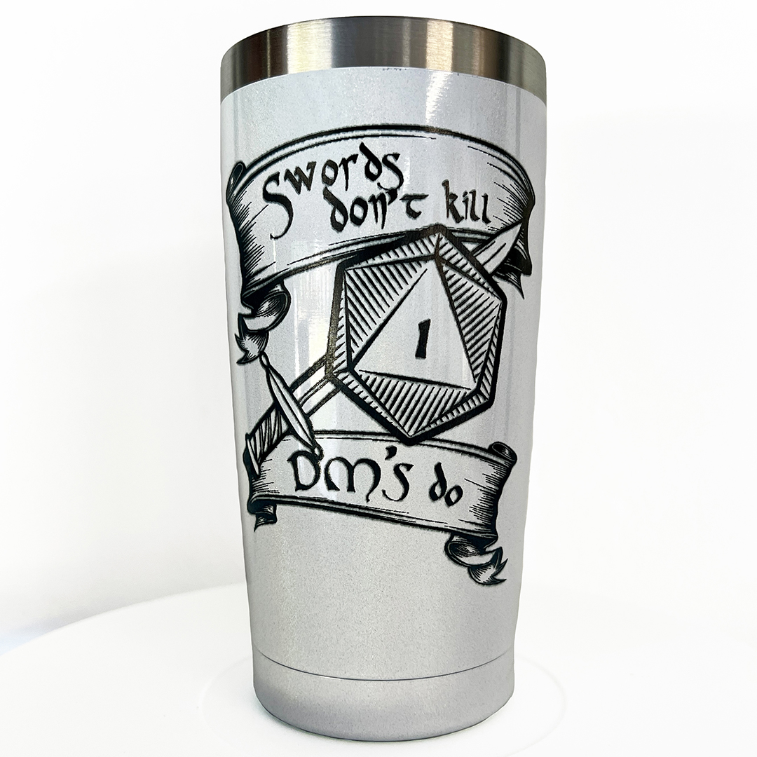 20oz Tumbler | Swords Don't Kill, DM's Do