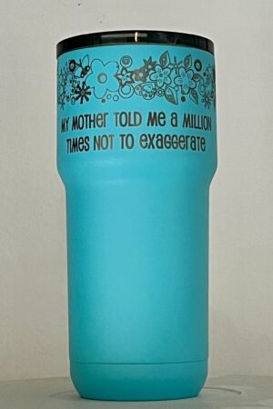 20oz Tumbler | Exaggerate